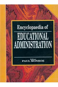 Encyclopaedia of Educational Administration