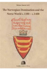 Norwegian Domination and the Norse World C.1100-C.1400