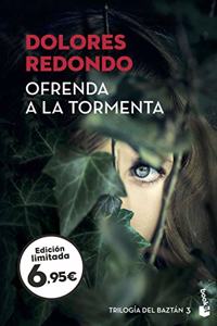 Ofrenda a la tormenta: Trilogia del Baztan 3