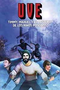 Timmy, Manuel y el misterio de los ninos poseidos