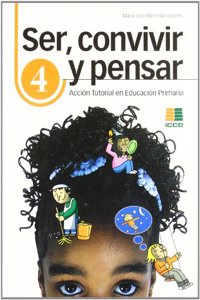 Ser, convivir y pensar, 4 Educacion Primaria. Accion Tutorial