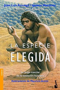 La especie elegida : la larga marcha de la evolucion humana