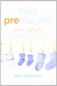 Hijos prematuros. amor infinito