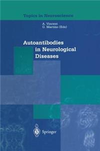 Autoantibodies in Neurological Diseases