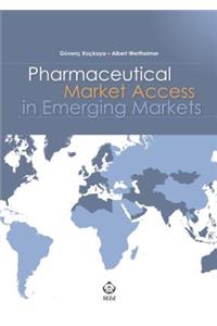 Pharmaceutical Market Access in Emerging Markets