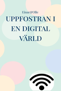 Uppfostran i en digital värld