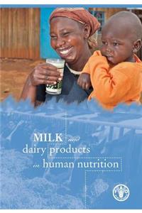 Milk and dairy products in human nutrition