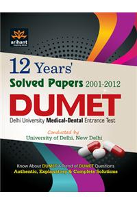 12 Years' Solved Papers Dumet