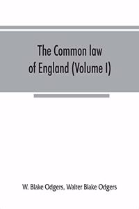 common law of England (Volume I)