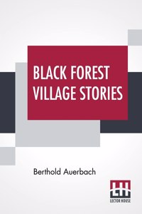 Black Forest Village Stories