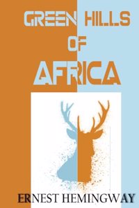 Green Hills of Africa