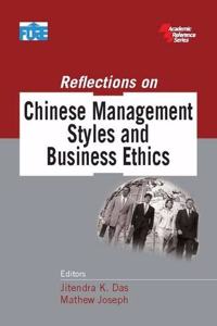 Reflections on Chinese Management Styles and Business Ethics