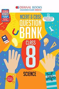 Oswaal NCERT & CBSE Question Bank Class 8 Science Book (For March 2020 Exam)