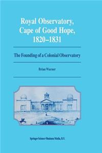 Royal Observatory, Cape of Good Hope 1820-1831