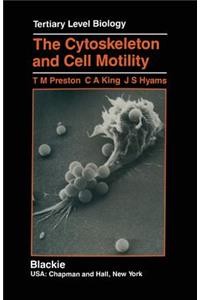 Cytoskeleton and Cell Motility