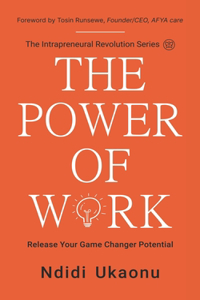 The Power Of Work