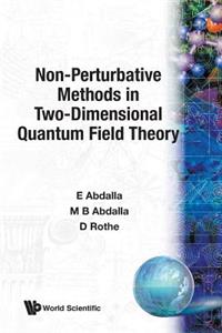 Non-Perturbative Methods in Two-Dimensional Quantum Field Theory