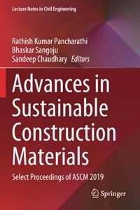 Advances in Sustainable Construction Materials