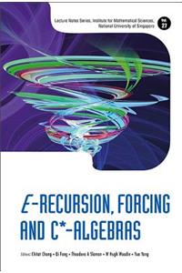 E-Recursion, Forcing and C*-Algebras