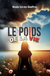 Le poids de la vie