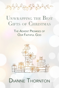 Unwrapping the Best Gifts of Christmas