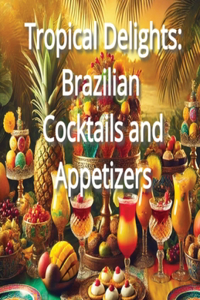 Tropical Delights