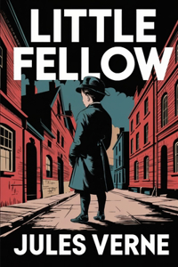 Little Fellow (P'tit Bonhomme)