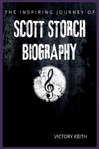The Inspiring Journey of Scott Storch Biography