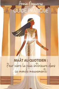 Maât au quotidien