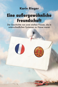 Eine außergewöhnliche Freundschaft