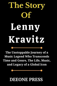 Story Of Lenny Kravitz