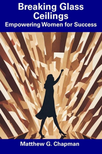 Breaking Glass Ceilings