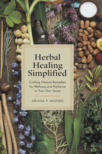 Herbal Healing Simplified