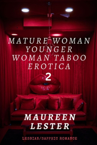 Mature Woman Younger Woman Taboo Erotica 2