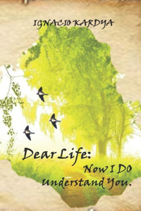 Dear Life: Now I Do Understand You