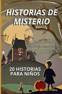 Historias Cortas de Misterio para Niños