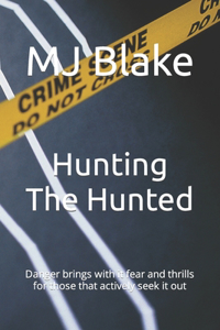 Hunting The Hunted
