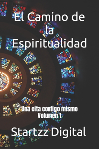 El Camino de la Espiritualidad