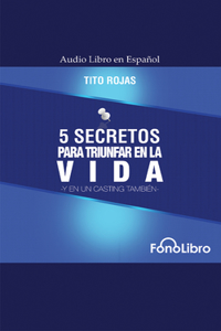 5 Secretos Para Triunfar En La Vida