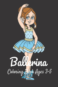Ballerina Coloring Book Ages 3-5