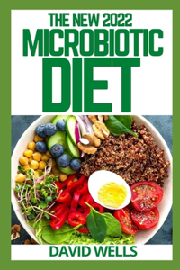 The New 2022 Microbiotic Diet