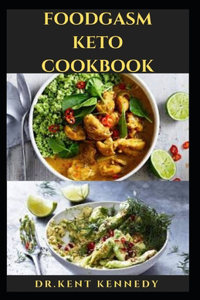 Foodgasm Keto Cookbook