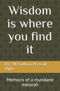 Wisdom is where you find it