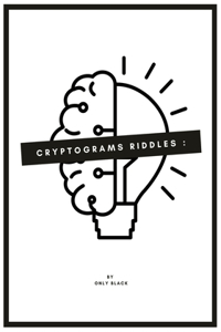Cryptograms Riddles by Only Black