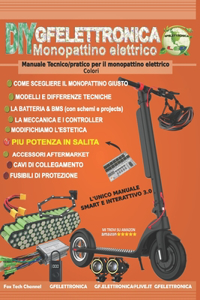 Monopattino elettrico - COLORI: Manuale Tecnico/pratico per il monopattino elettrico