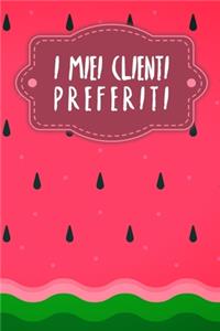I miei clienti preferiti