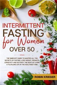 Intermittent Fasting for Women Over 50