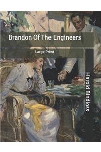 Brandon Of The Engineers