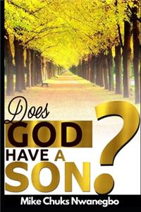 Does God Have a Son