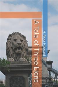 A Tale of Three Lions